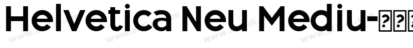 Helvetica Neu Mediu字体转换